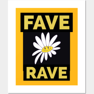 Fave Rave Posters and Art